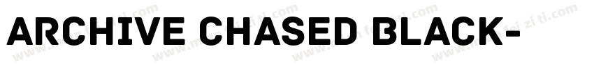 Archive Chased Black字体转换
